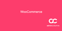 Admin Columns Pro - WooCommerce Addon