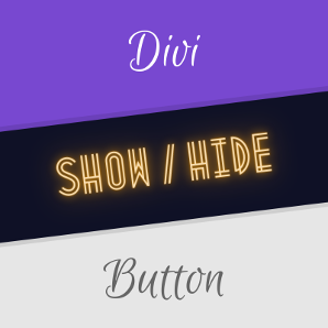 Divi Show / Hide Button Module